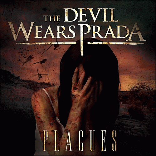 The Devil Wears Prada : Plagues